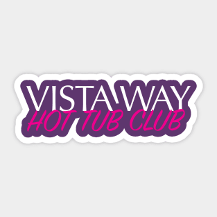 Vista Way Hot Tub Club Sticker